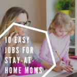 PSLF Jobs Stay At Home Moms